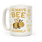 Always Bee Yourself Coffee Mug