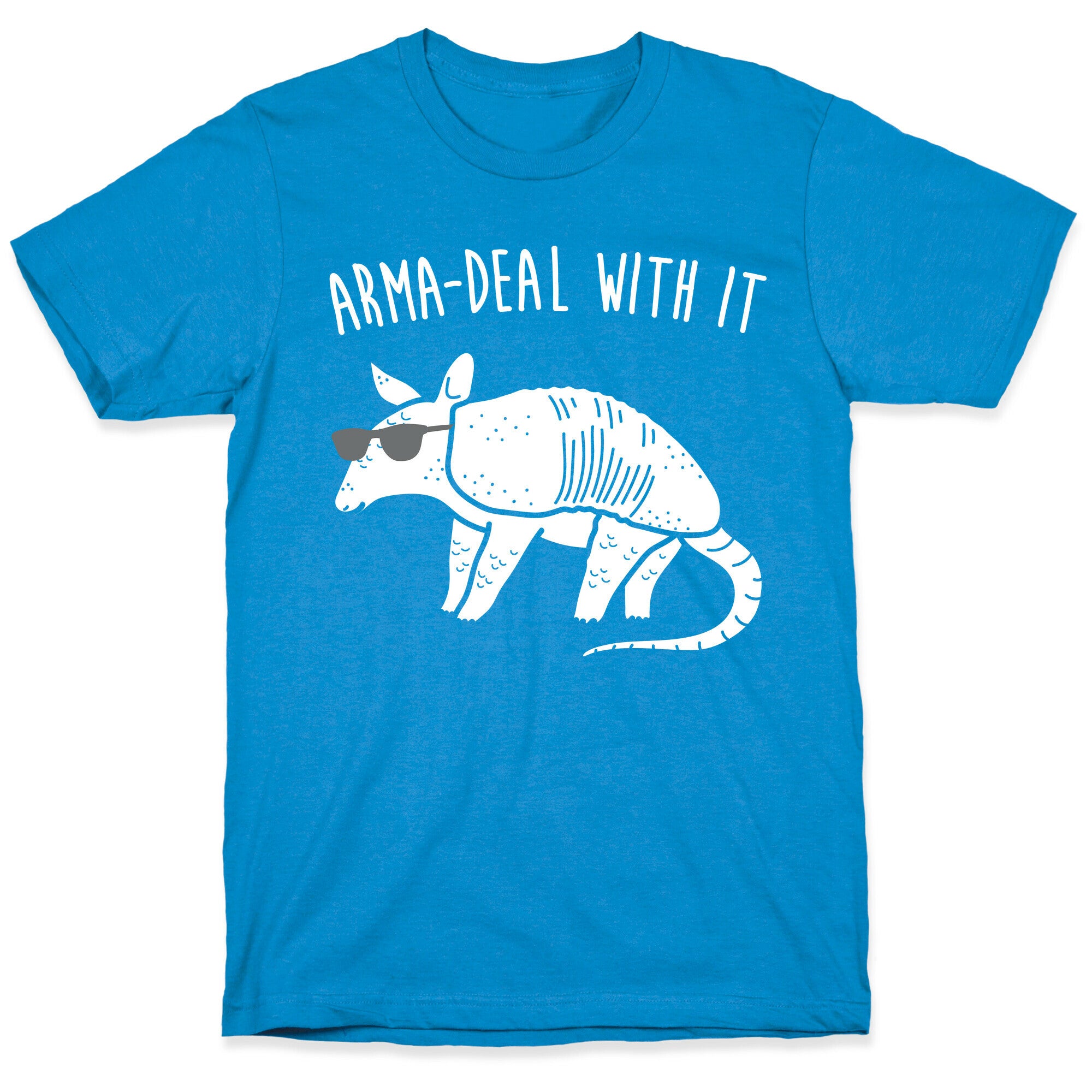 Arma-Deal With It Armadillo T-Shirt