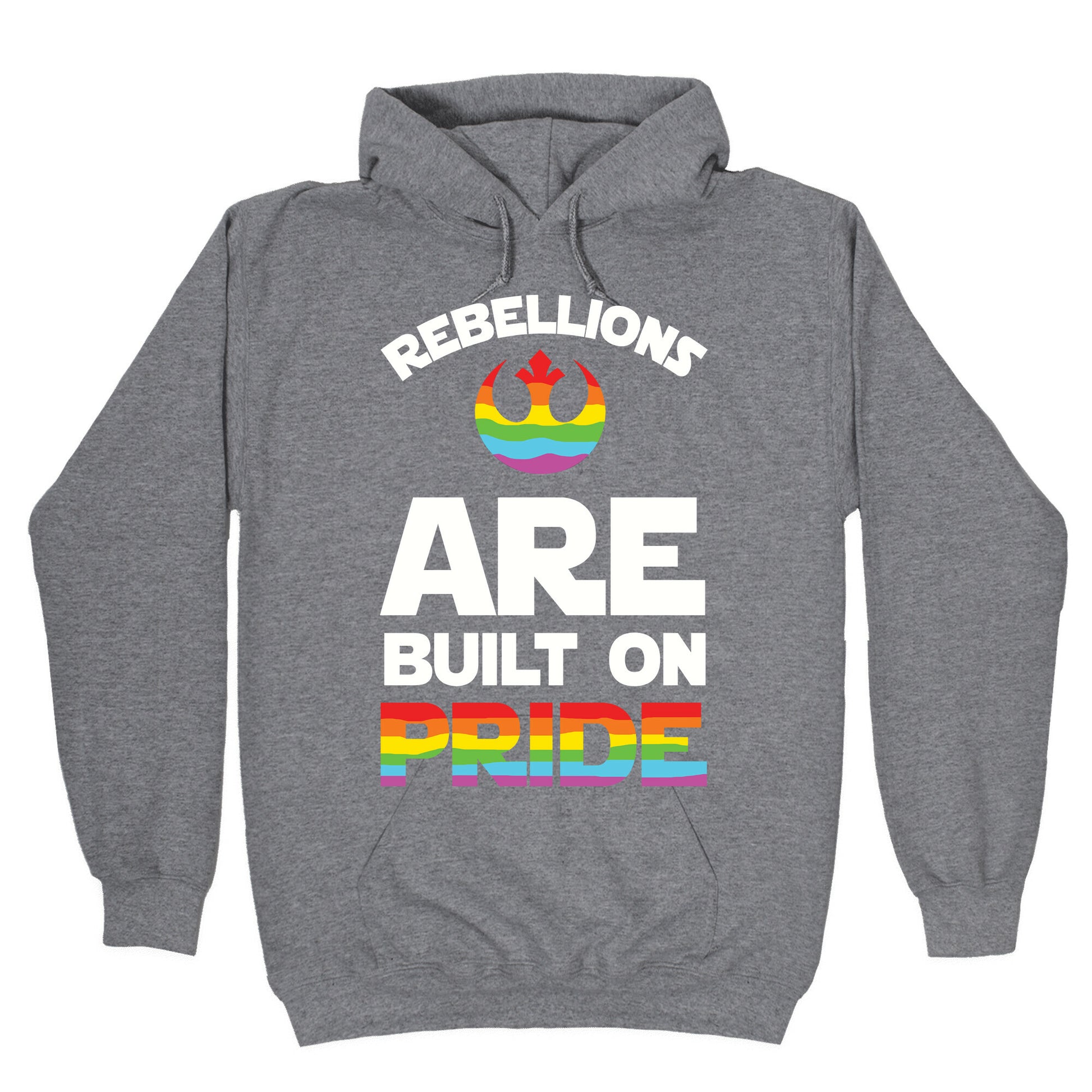 Rebellions Are Built On Pride Hoodie