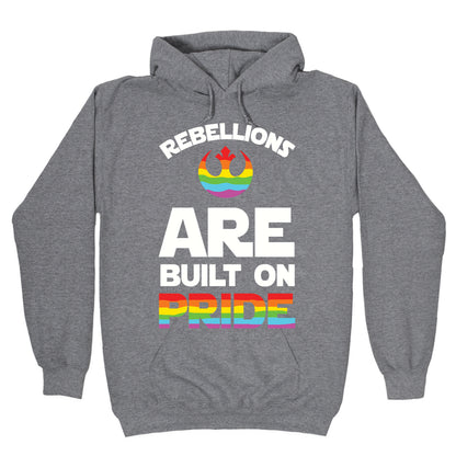 Rebellions Are Built On Pride Hoodie