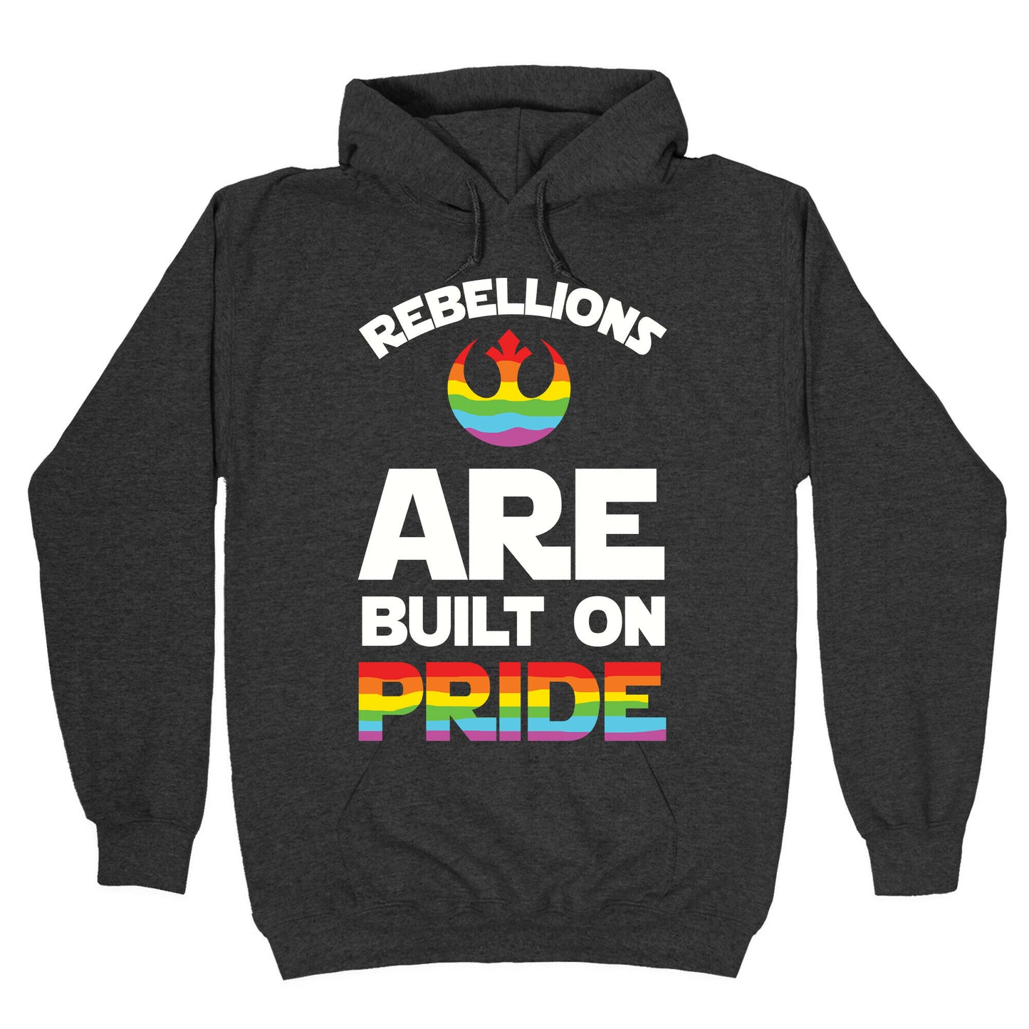 Rebellions Are Built On Pride Hoodie