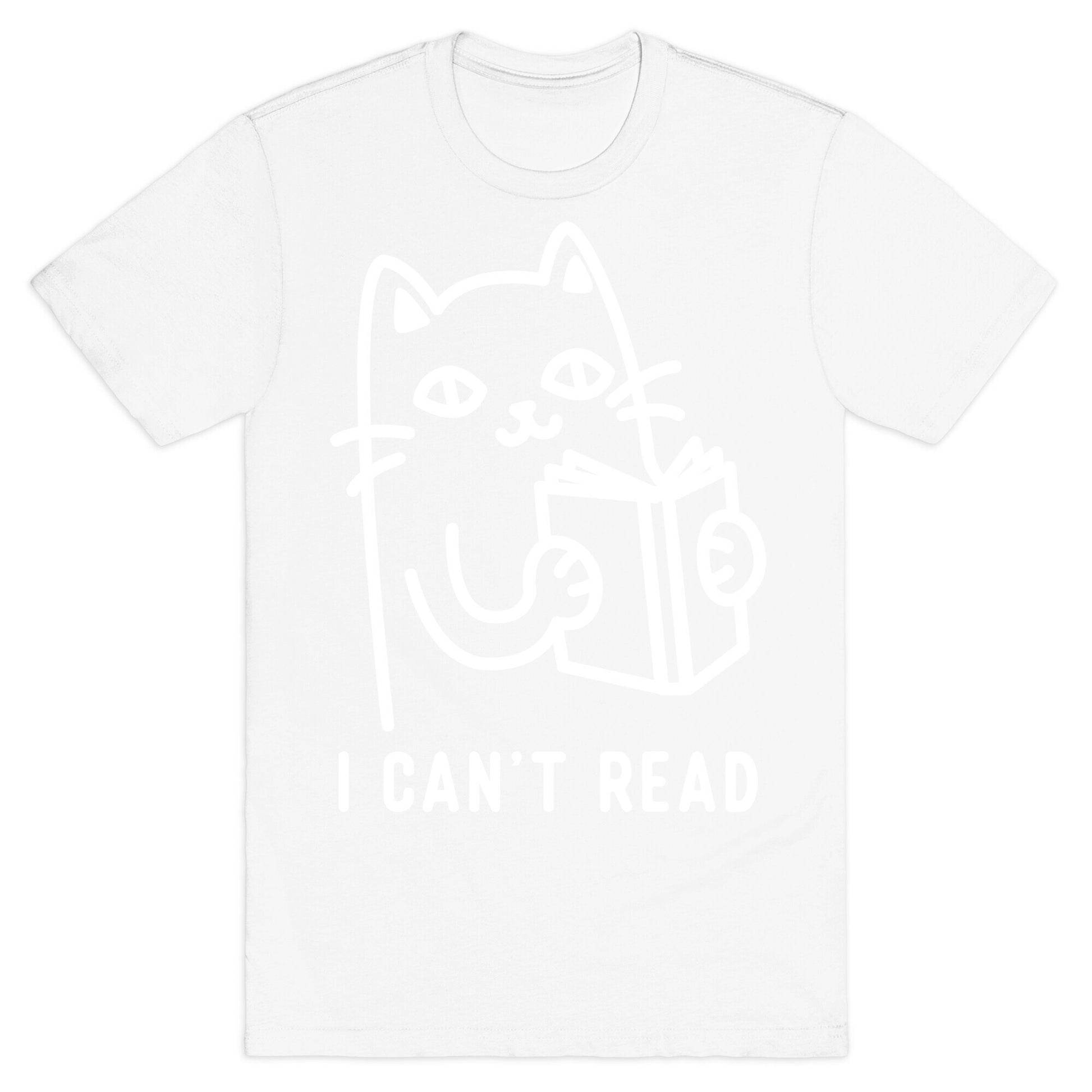 I Can't Read Cat T-Shirt