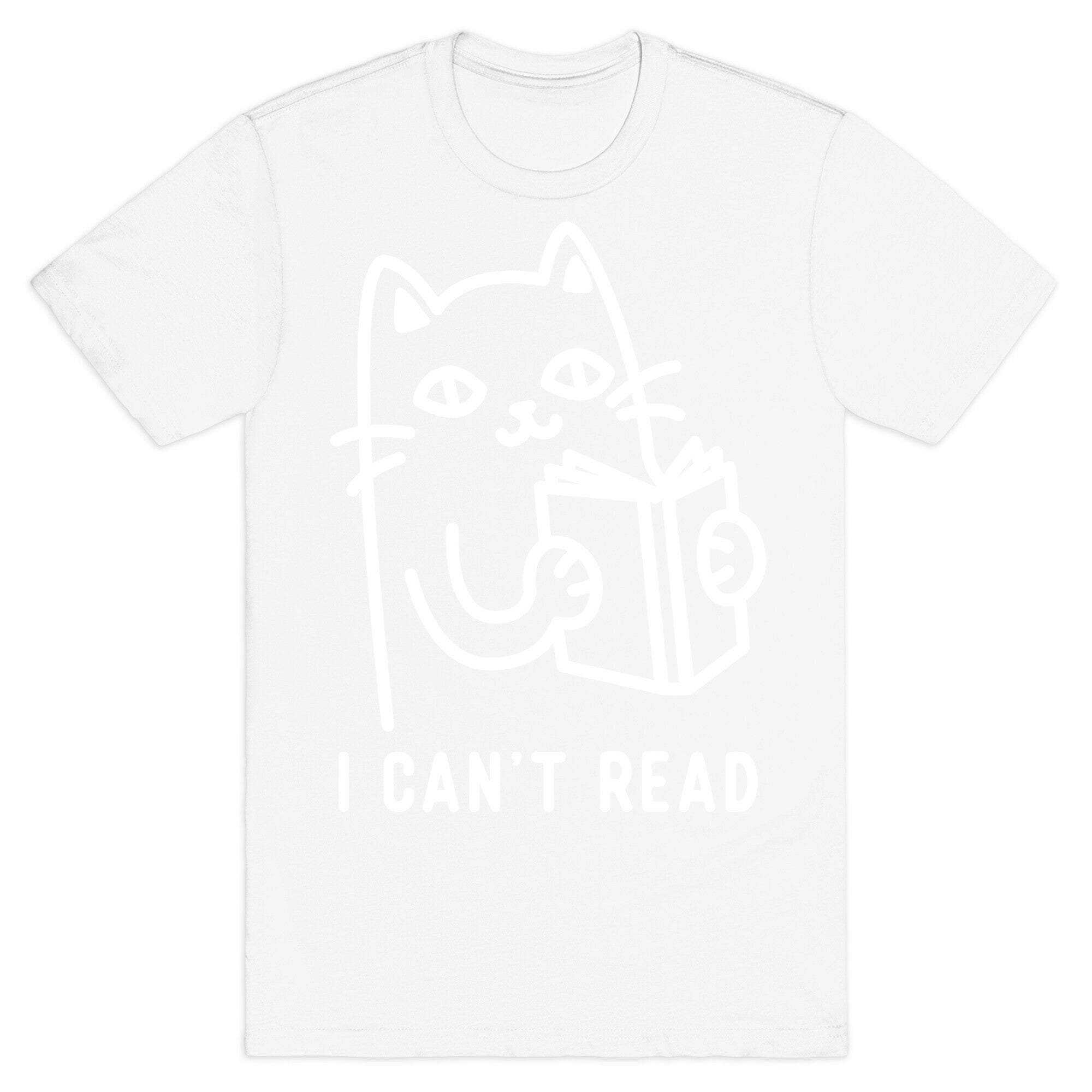 I Can't Read Cat T-Shirt