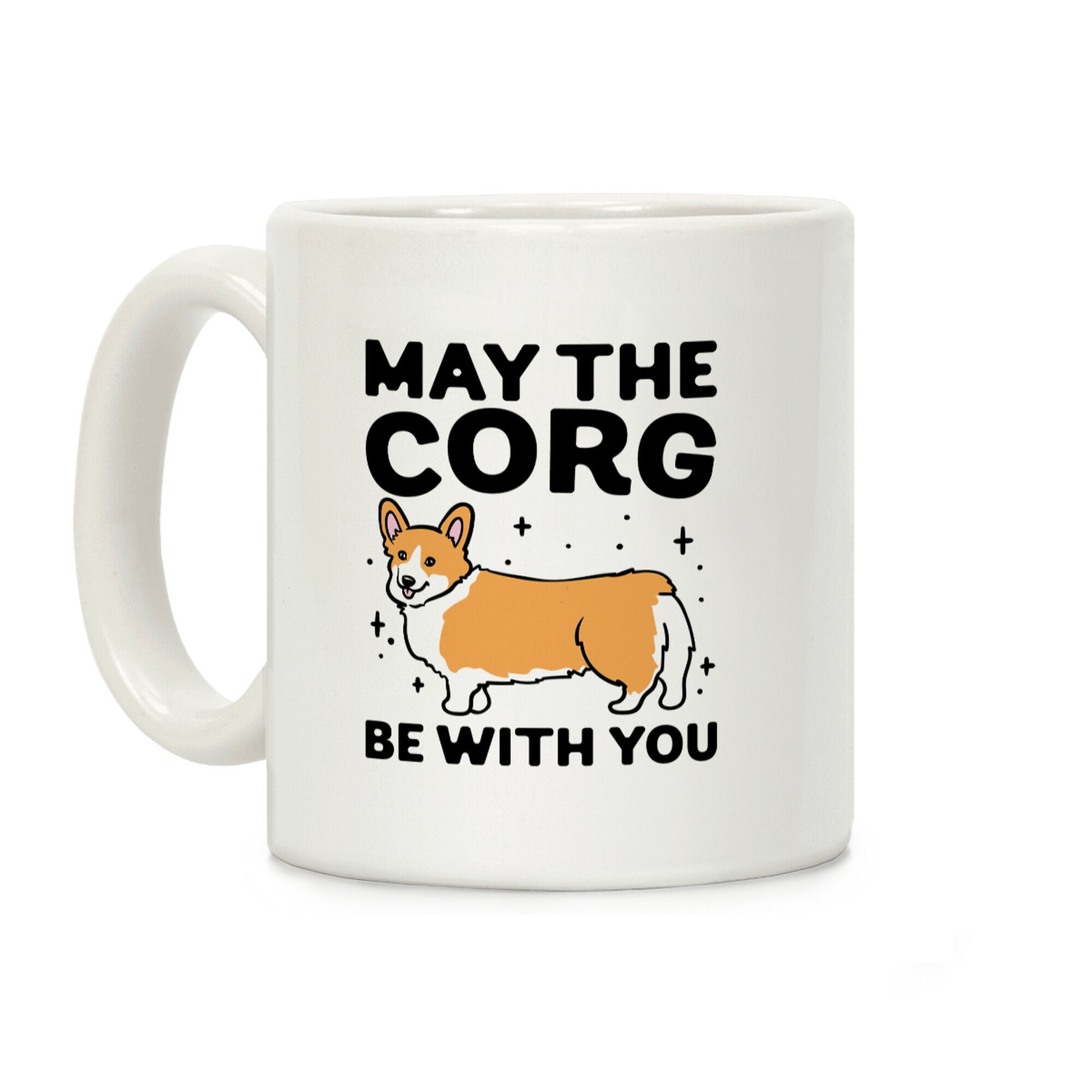 May The Corg Be With You Parody Coffee Mug