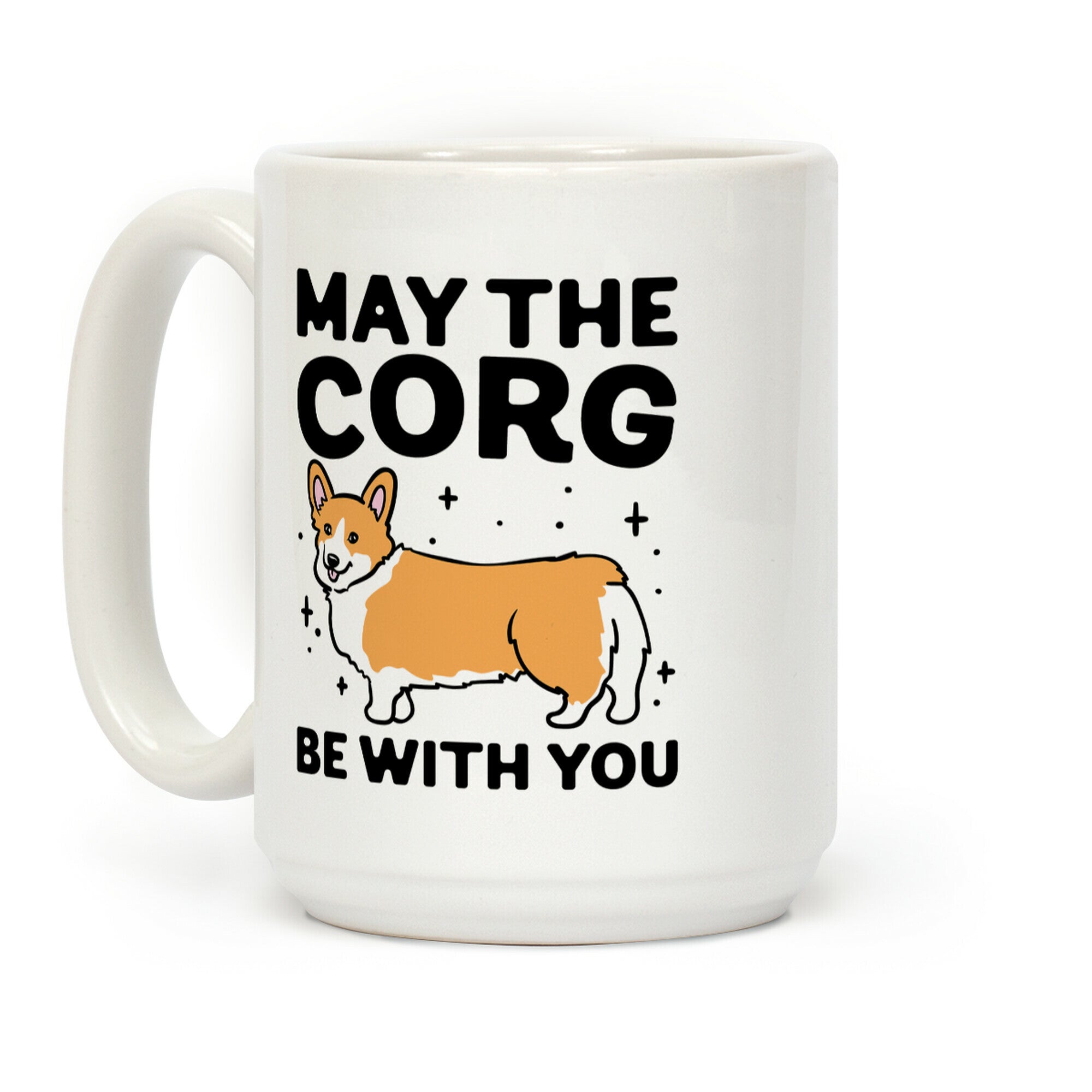 May The Corg Be With You Parody Coffee Mug