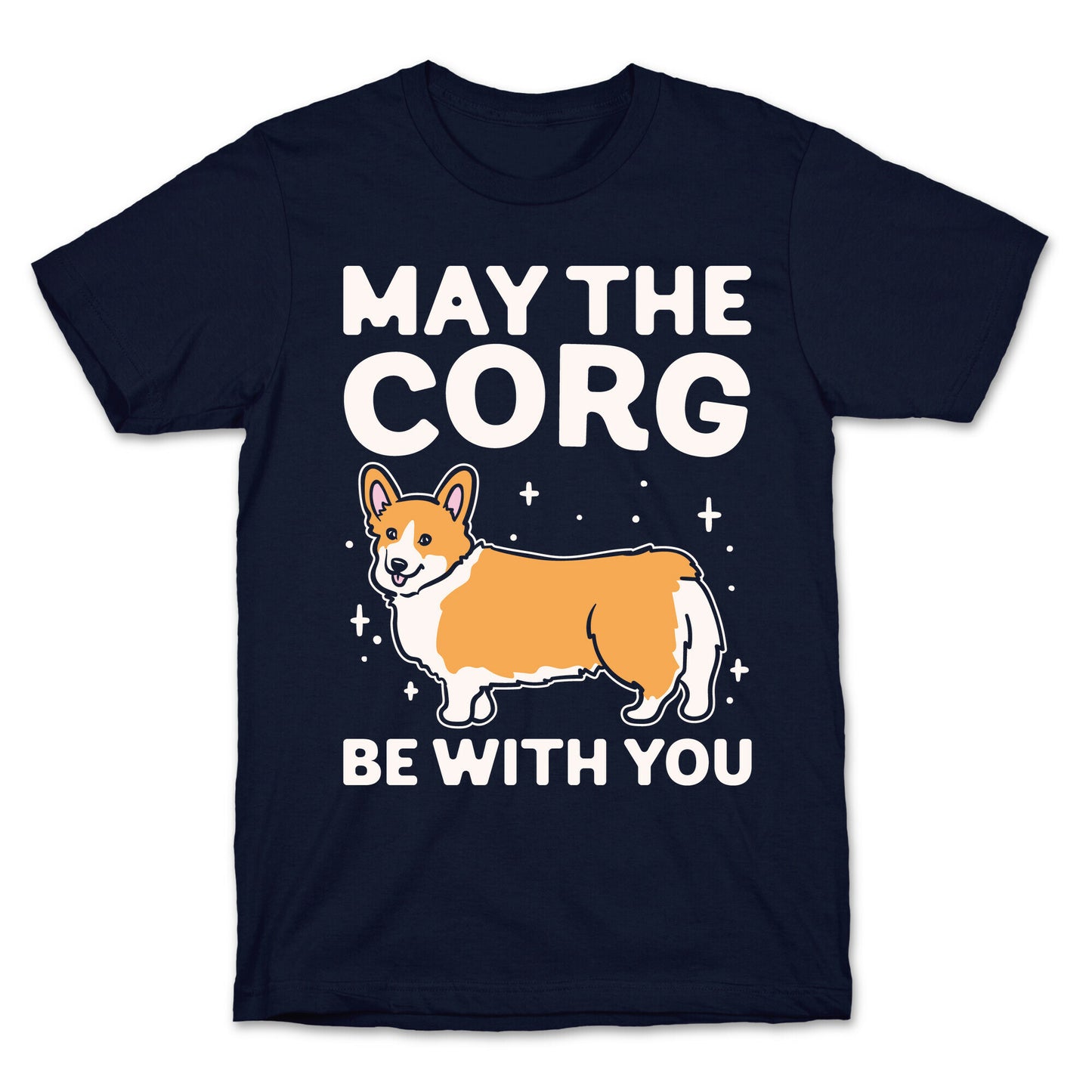 May The Corg Be With You Parody White Print T-Shirt