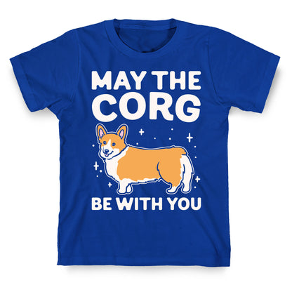 May The Corg Be With You Parody White Print T-Shirt
