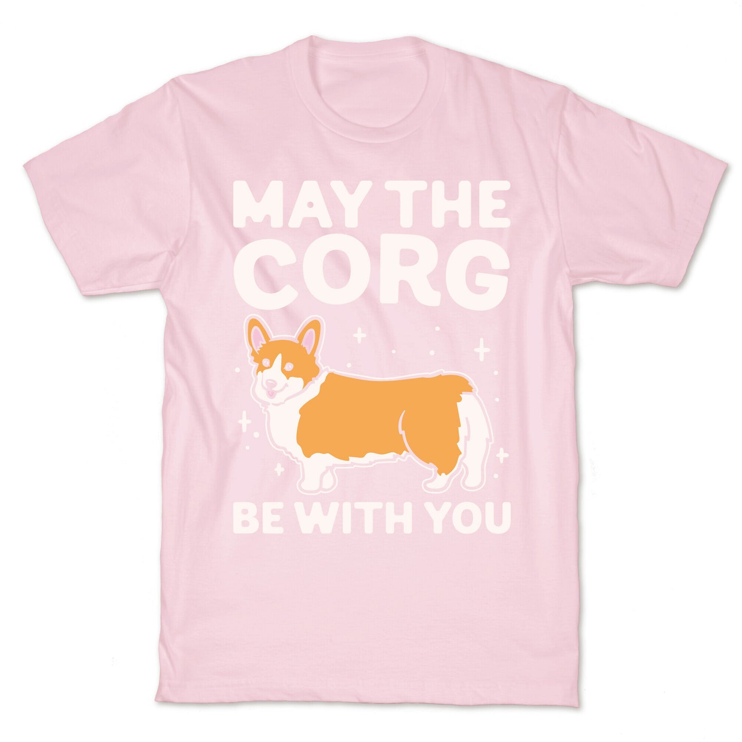 May The Corg Be With You Parody White Print T-Shirt