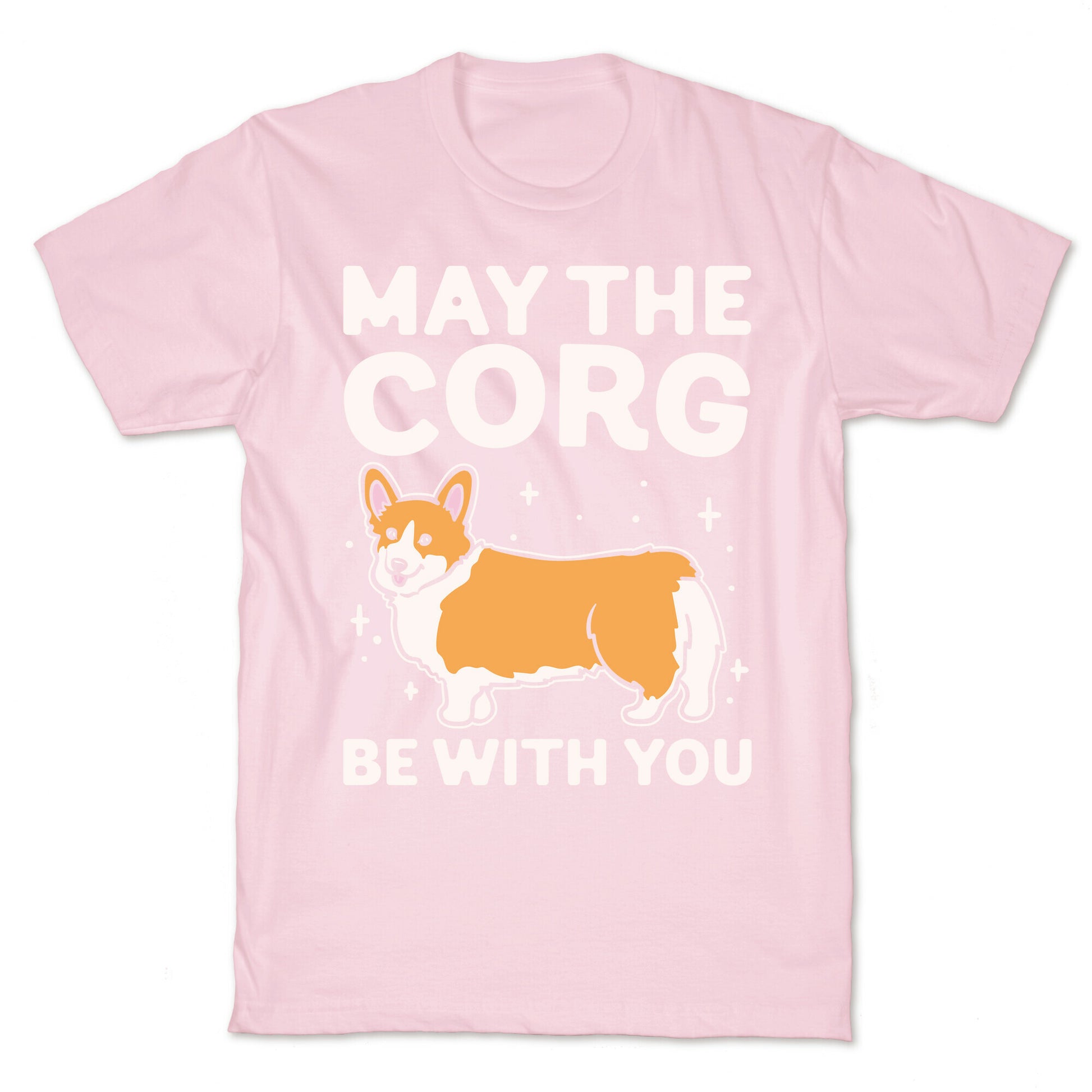 May The Corg Be With You Parody White Print T-Shirt