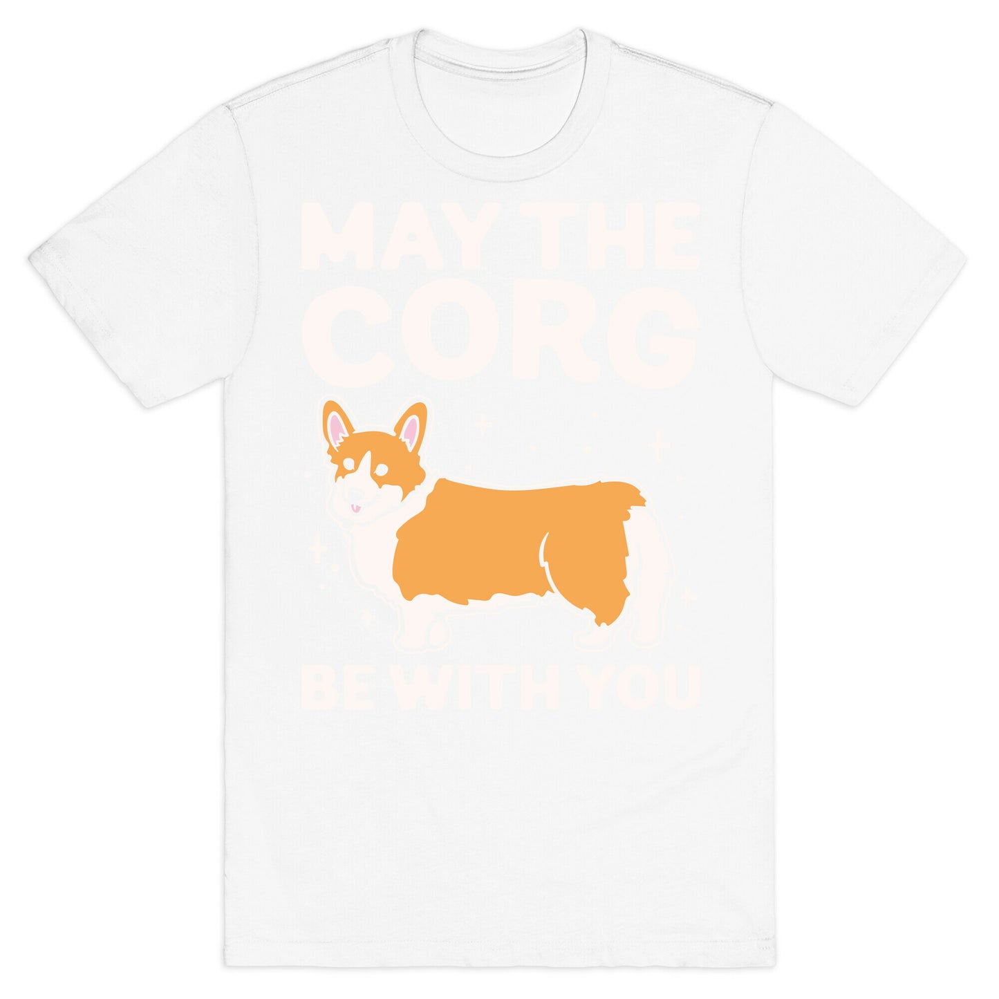 May The Corg Be With You Parody White Print T-Shirt