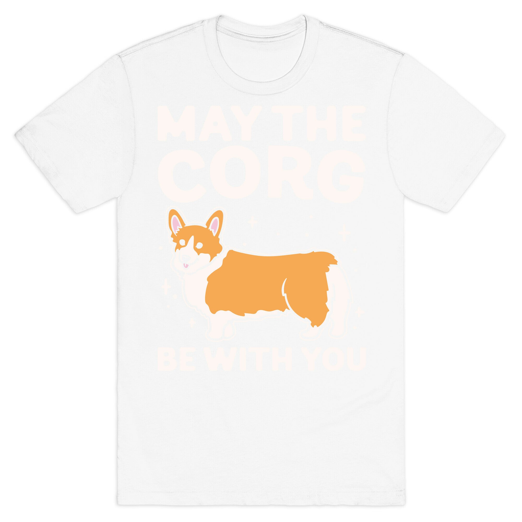 May The Corg Be With You Parody White Print T-Shirt