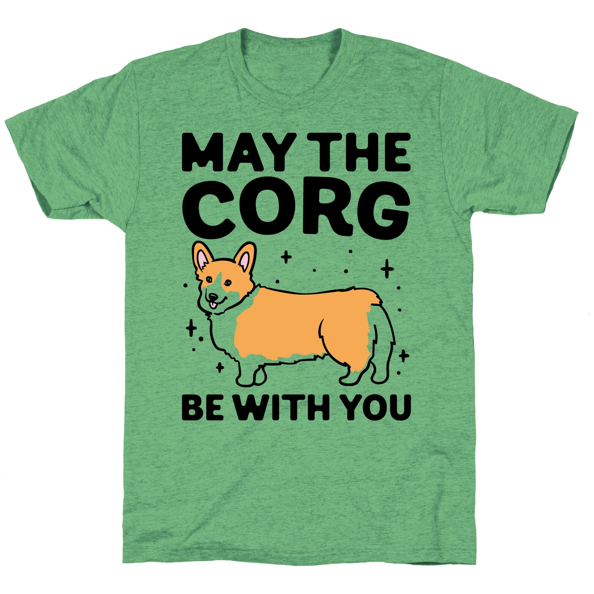 May The Corg Be With You Parody Unisex Triblend Tee