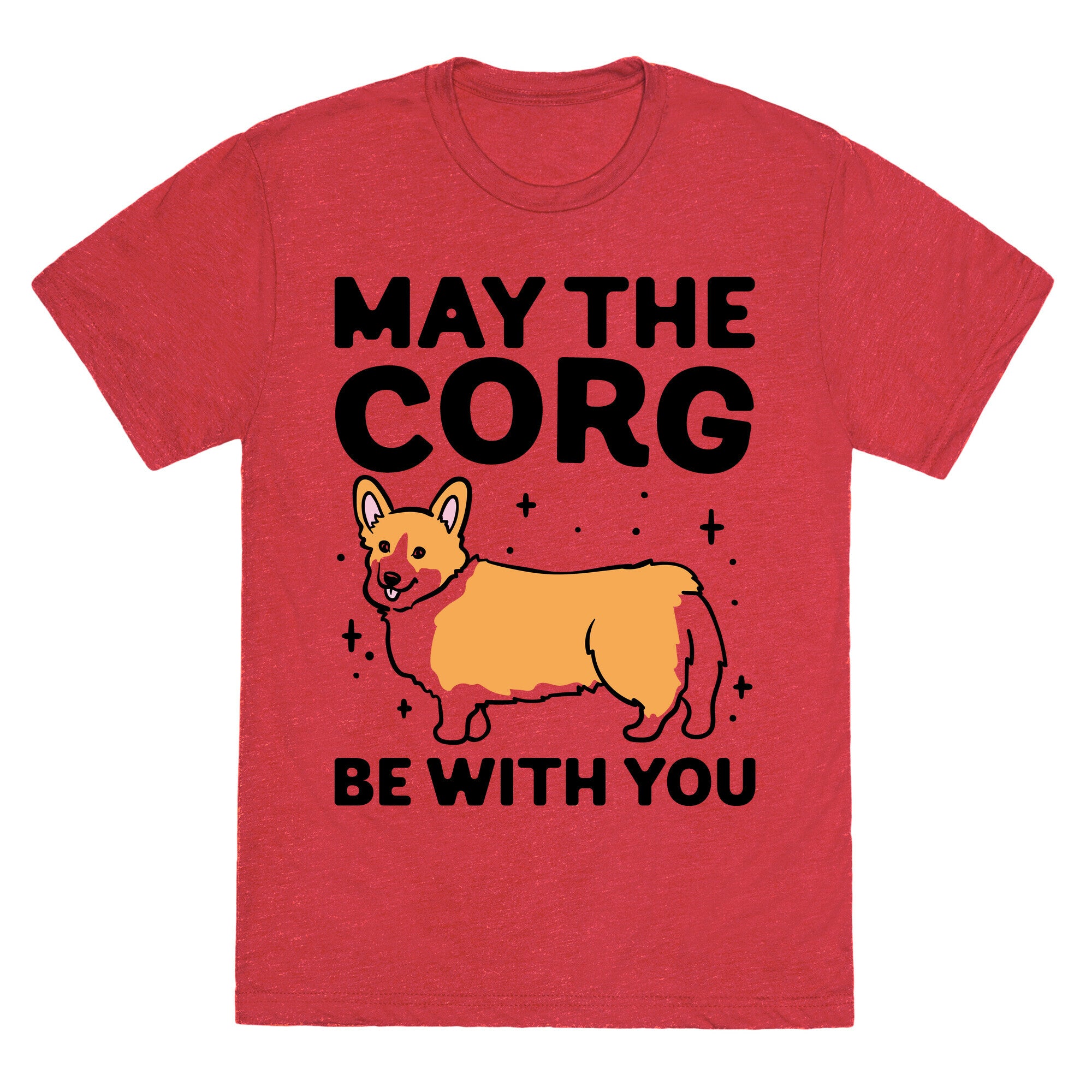 May The Corg Be With You Parody Unisex Triblend Tee