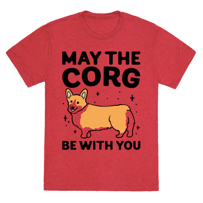 May The Corg Be With You Parody Unisex Triblend Tee