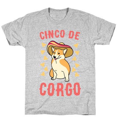 Cinco de Corgo  T-Shirt