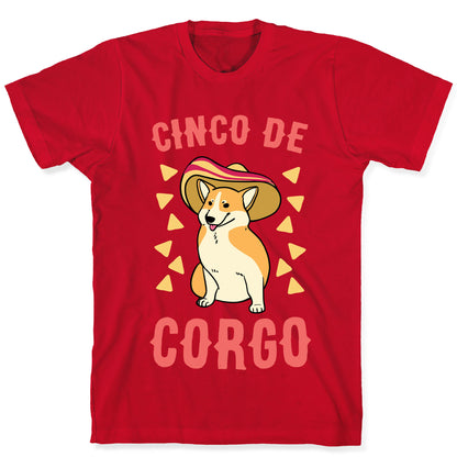 Cinco de Corgo  T-Shirt