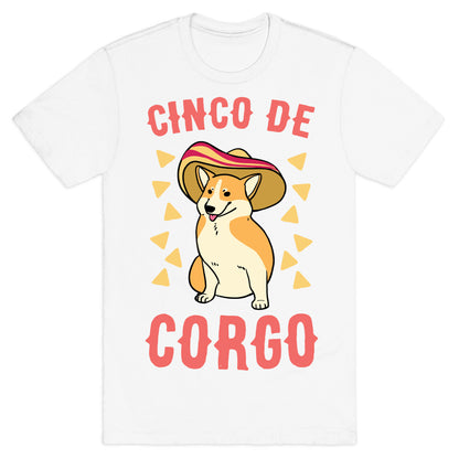 Cinco de Corgo  T-Shirt