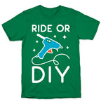 Ride Or DIY Pair 1/2 T-Shirt