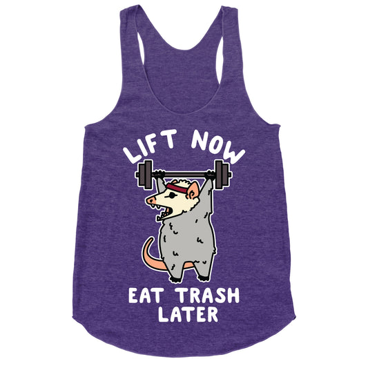 Lift Now Eat Trash Later Opossum Racerback Tank