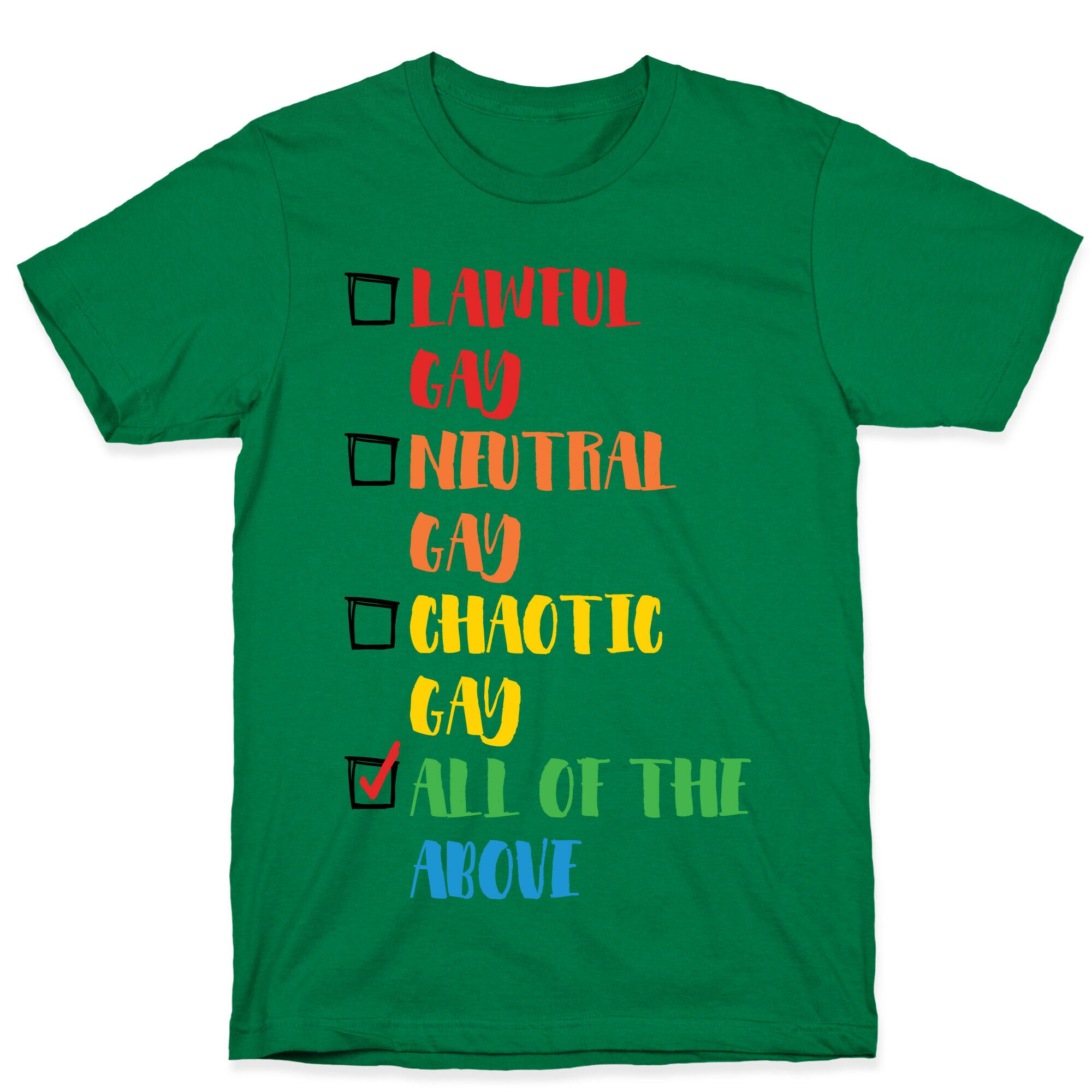 Lawful Gay Neutral Gay Chaotic Gay T-Shirt