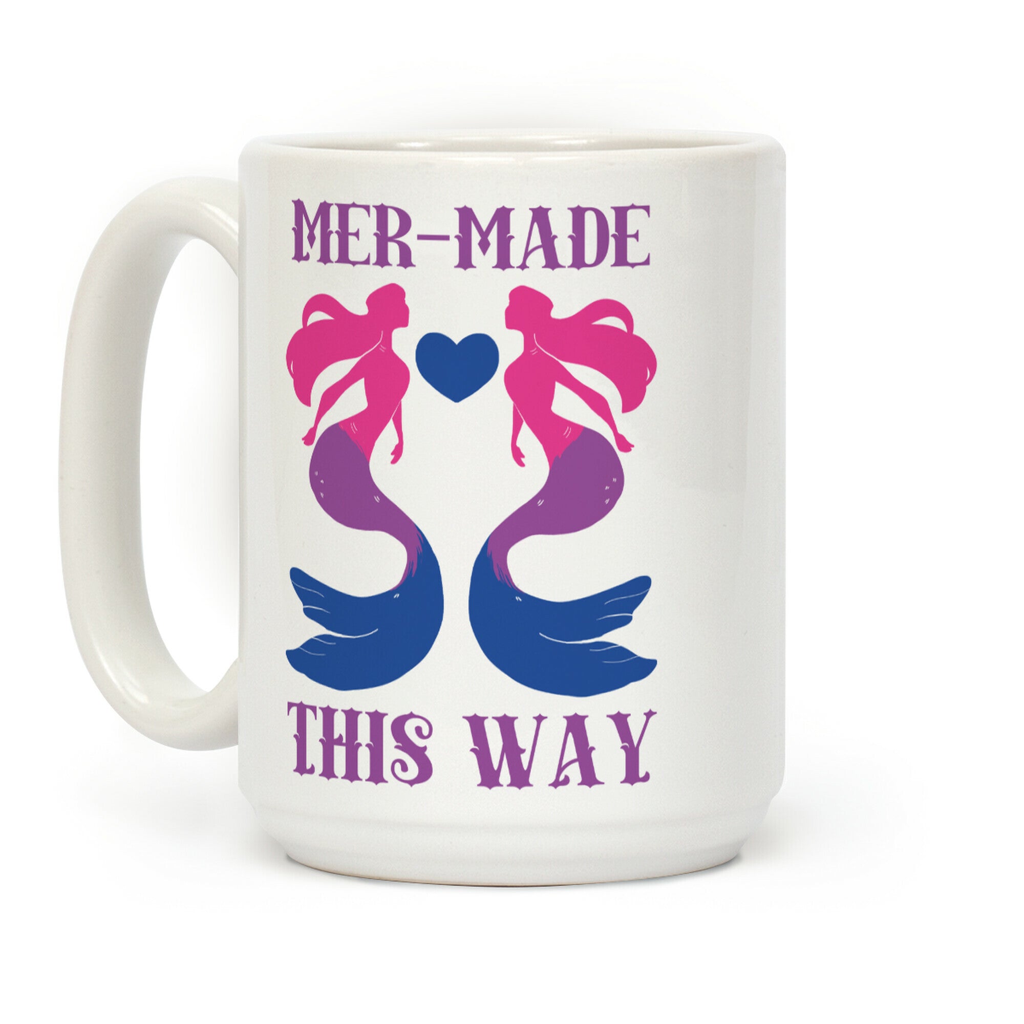 Mer-Made This Way - Bi Coffee Mug