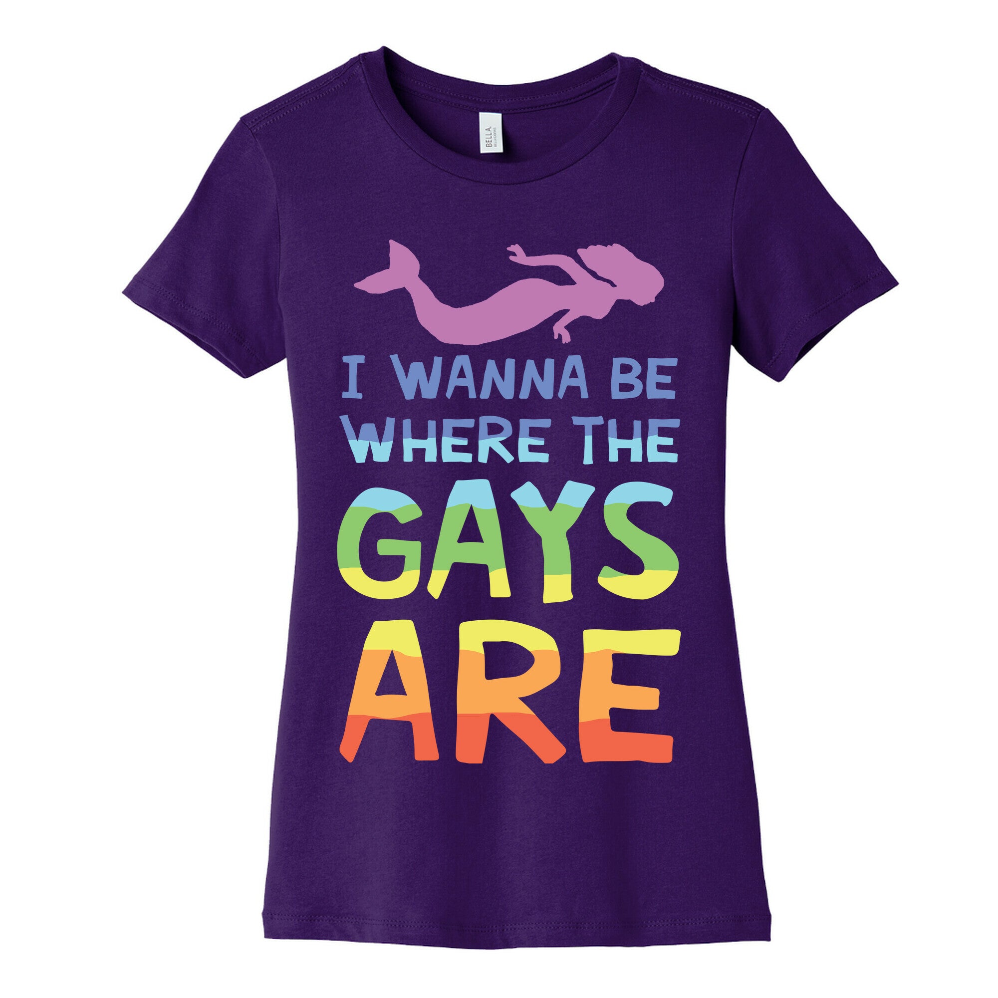 I Wanna Be Where The Gays Are Women's Cotton Tee