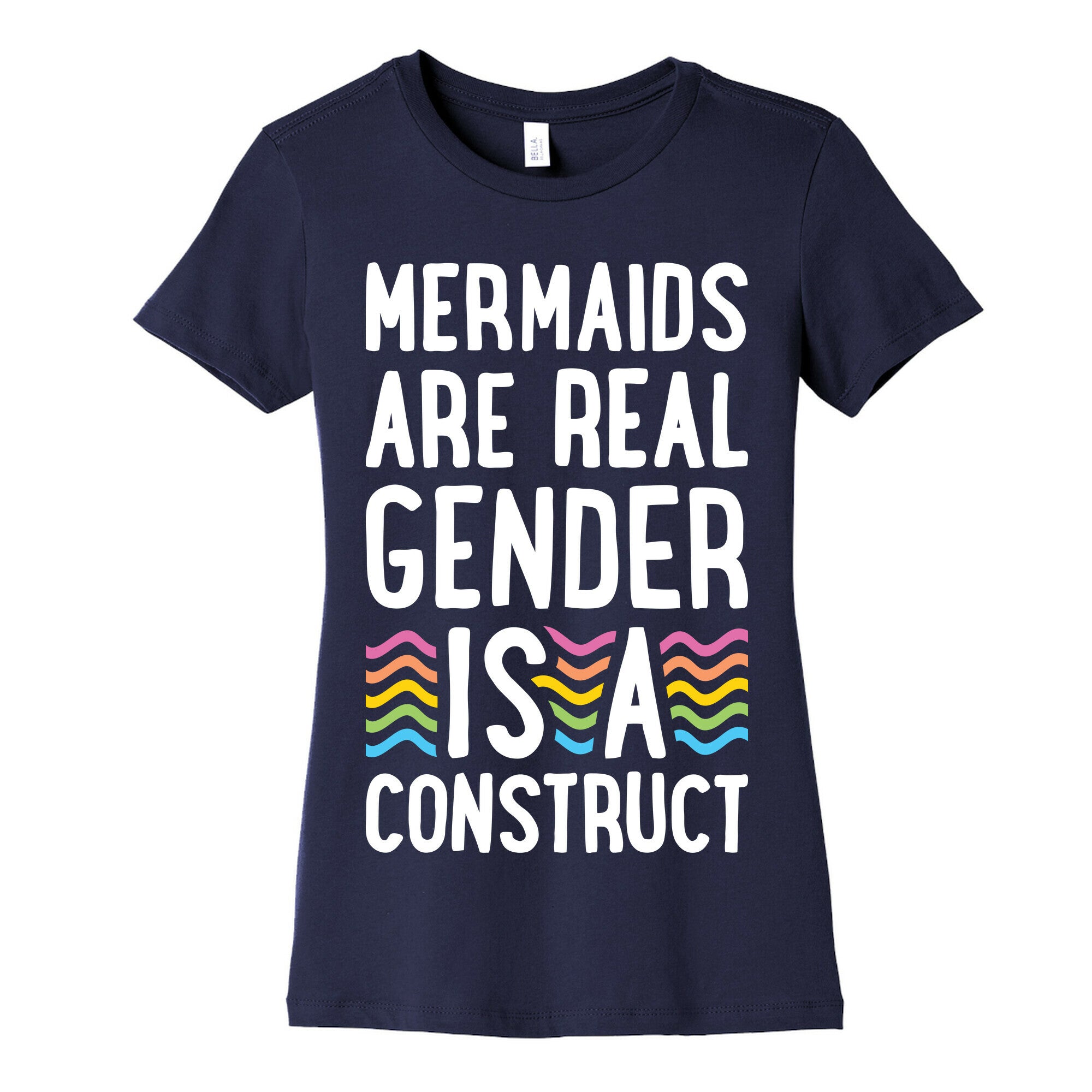 Mermaids Are Real Gender Is A Construct Women's Cotton Tee