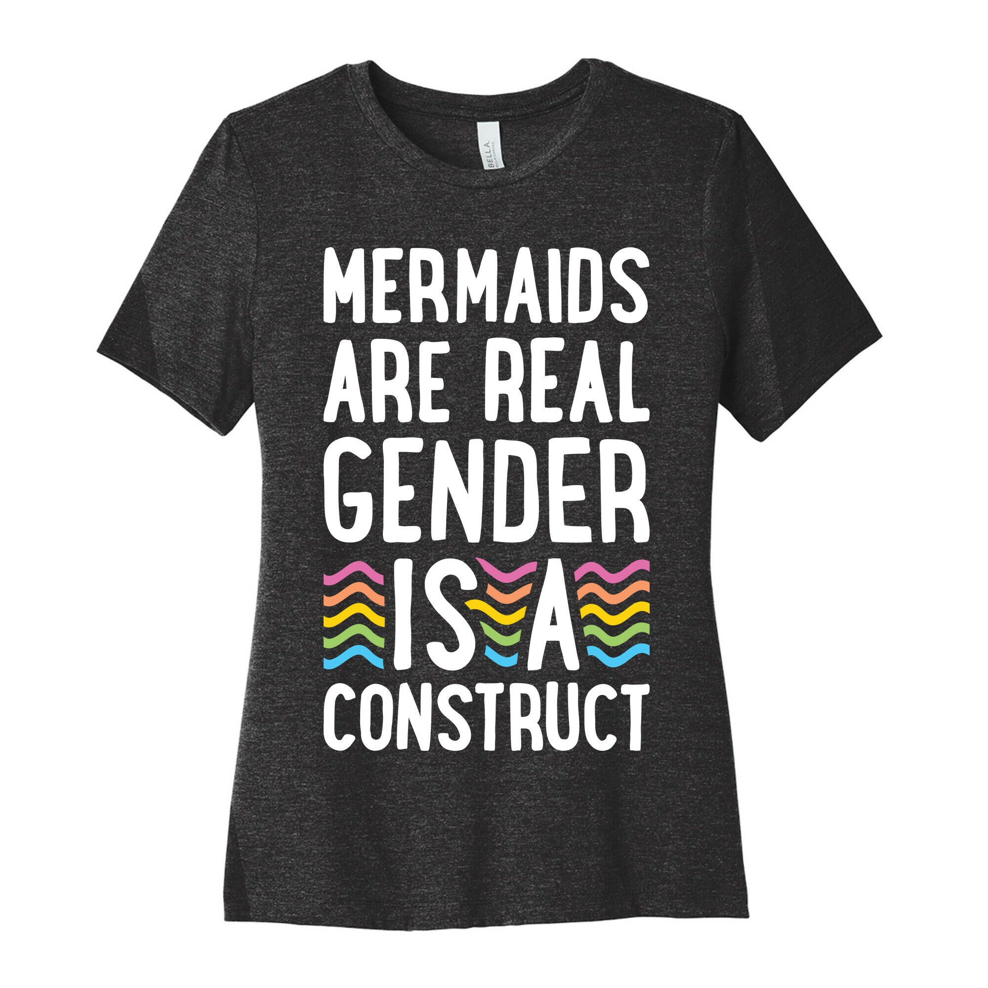 Mermaids Are Real Gender Is A Construct Women's Cotton Tee
