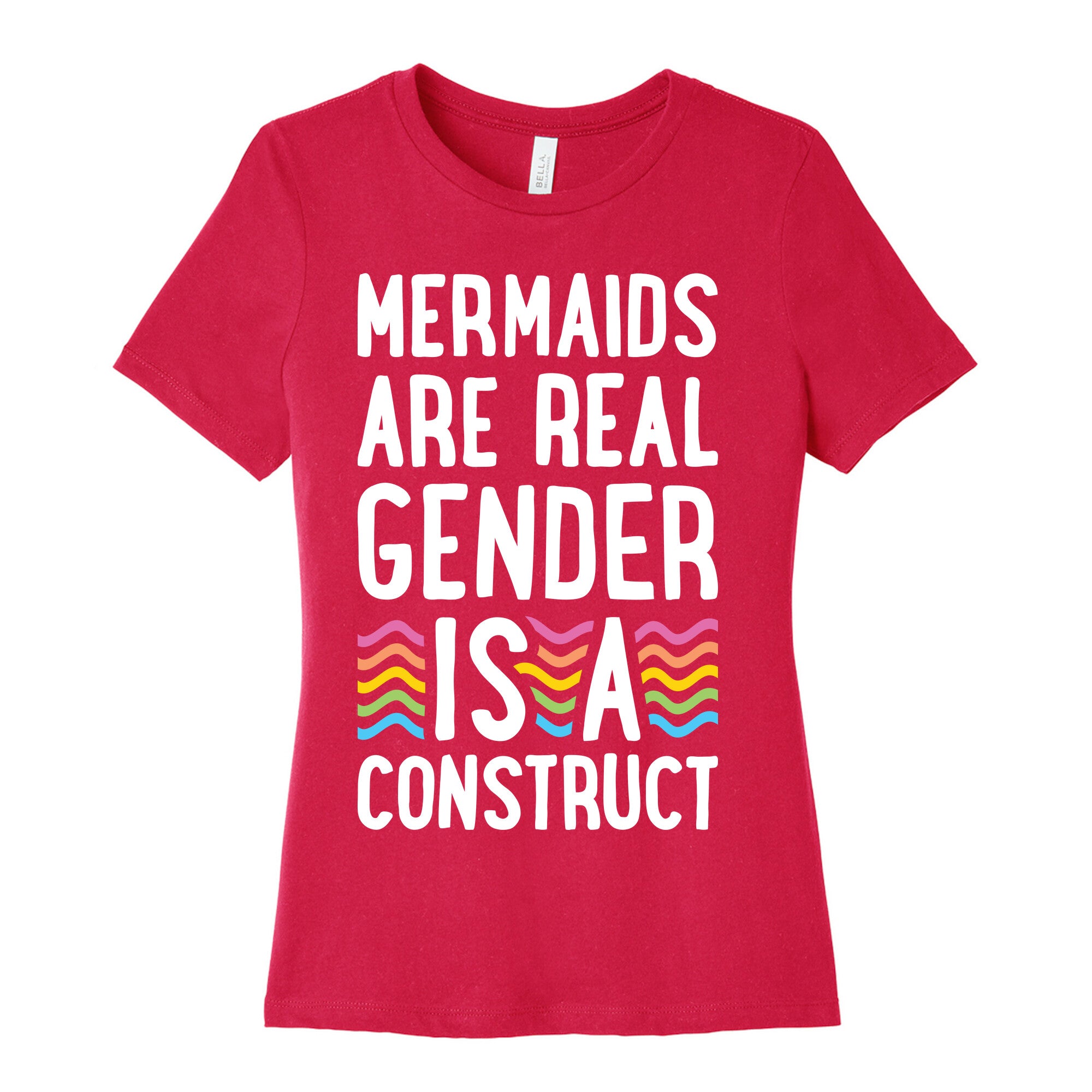 Mermaids Are Real Gender Is A Construct Women's Cotton Tee