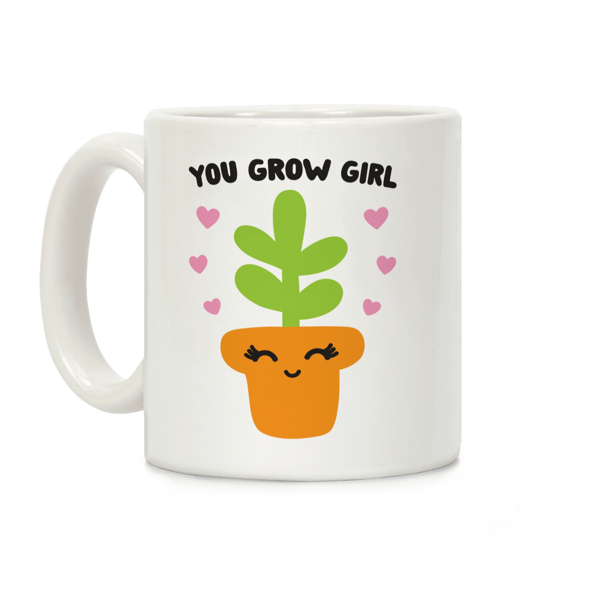You Grow Girl Coffee Mug