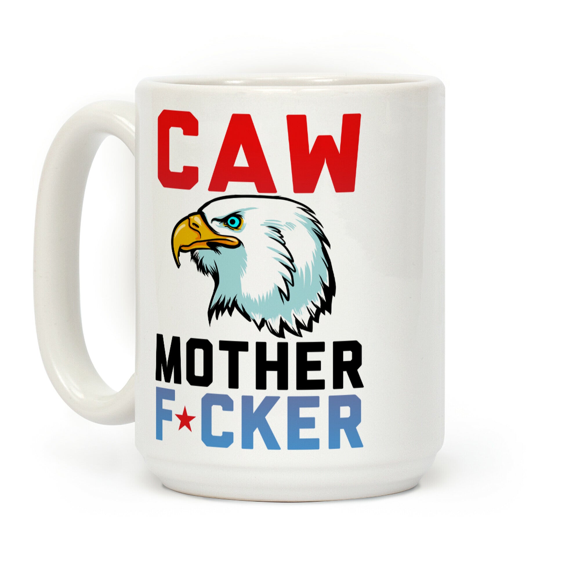 Caw Mother Fucker Coffee Mug