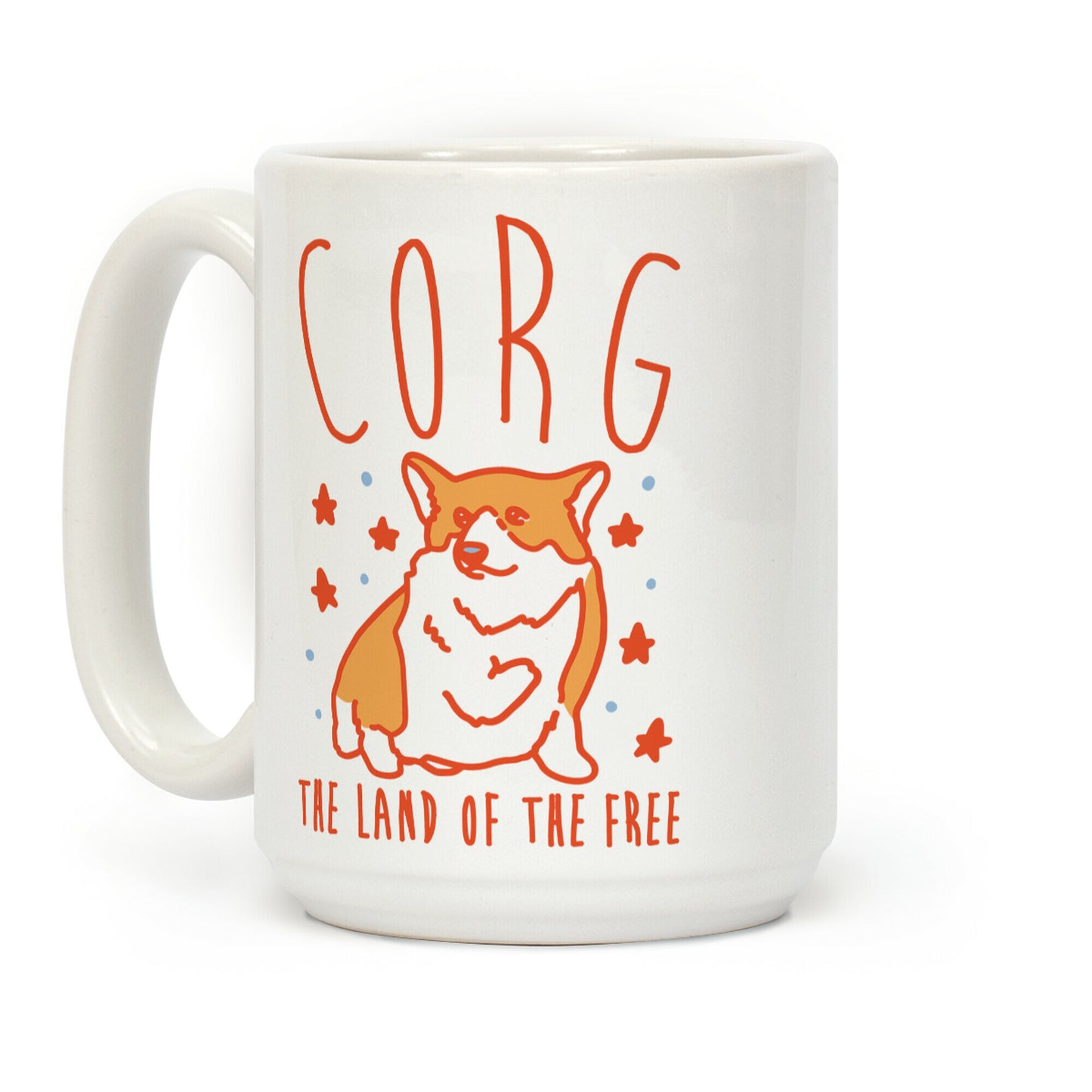 Corg The Land of The Free Corgi Parody Coffee Mug