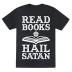 Read Books Hail Satan Unisex Triblend Tee