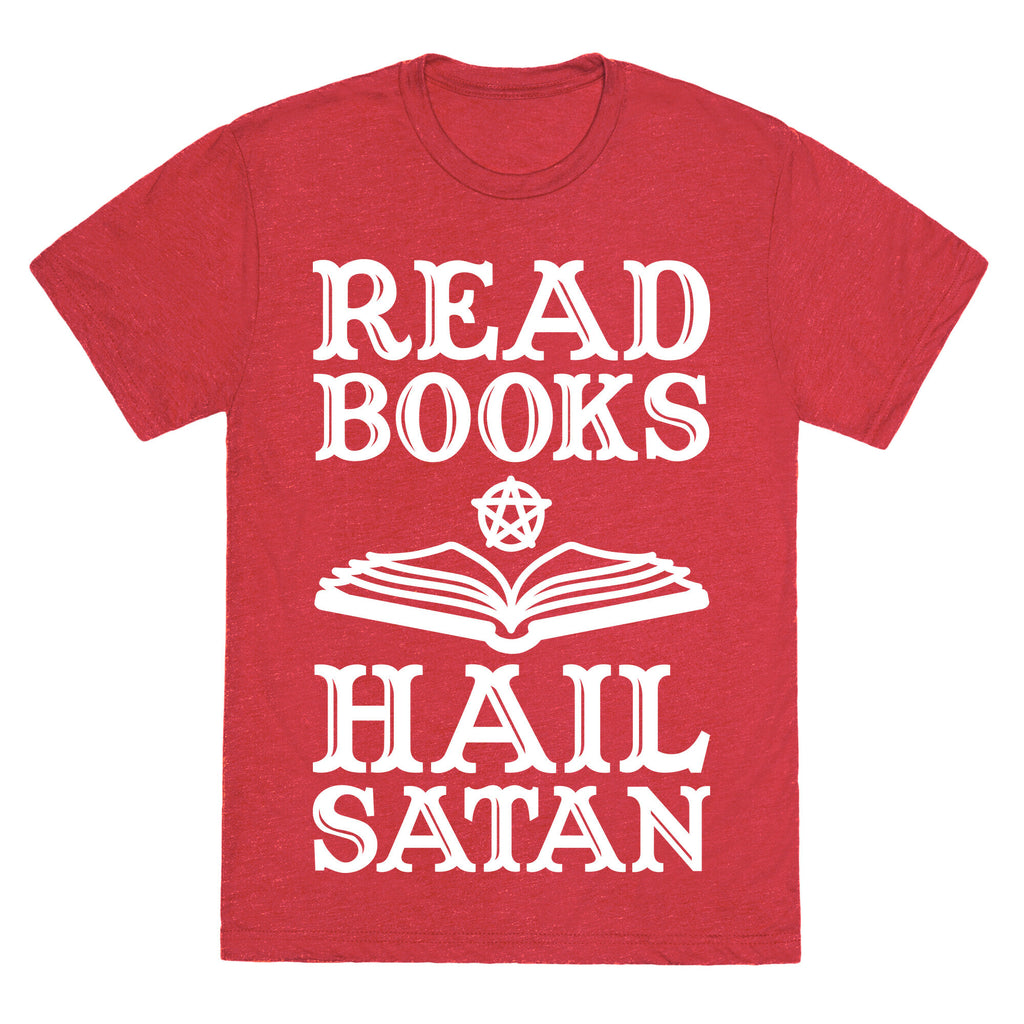 Read Books Hail Satan Unisex Triblend Tee