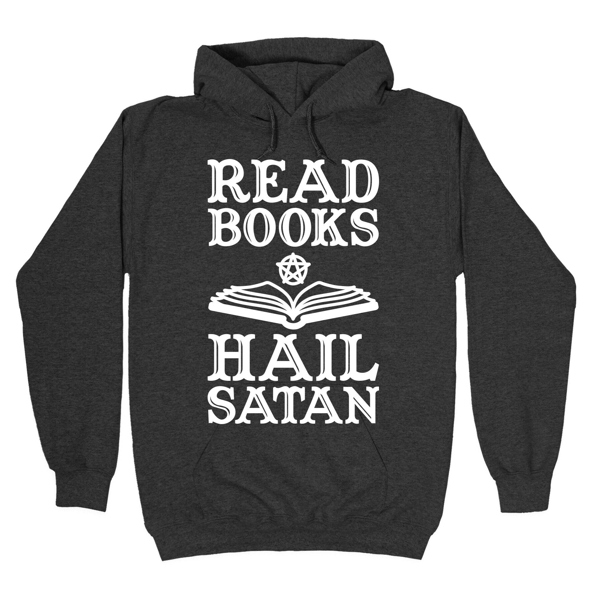 Read Books Hail Satan Hoodie