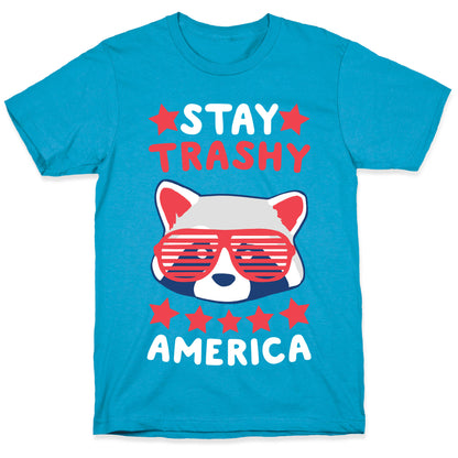 Stay Trashy, America Unisex Triblend Tee