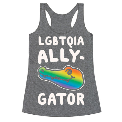 LGBTQIA Ally-Gator White Print Racerback Tank