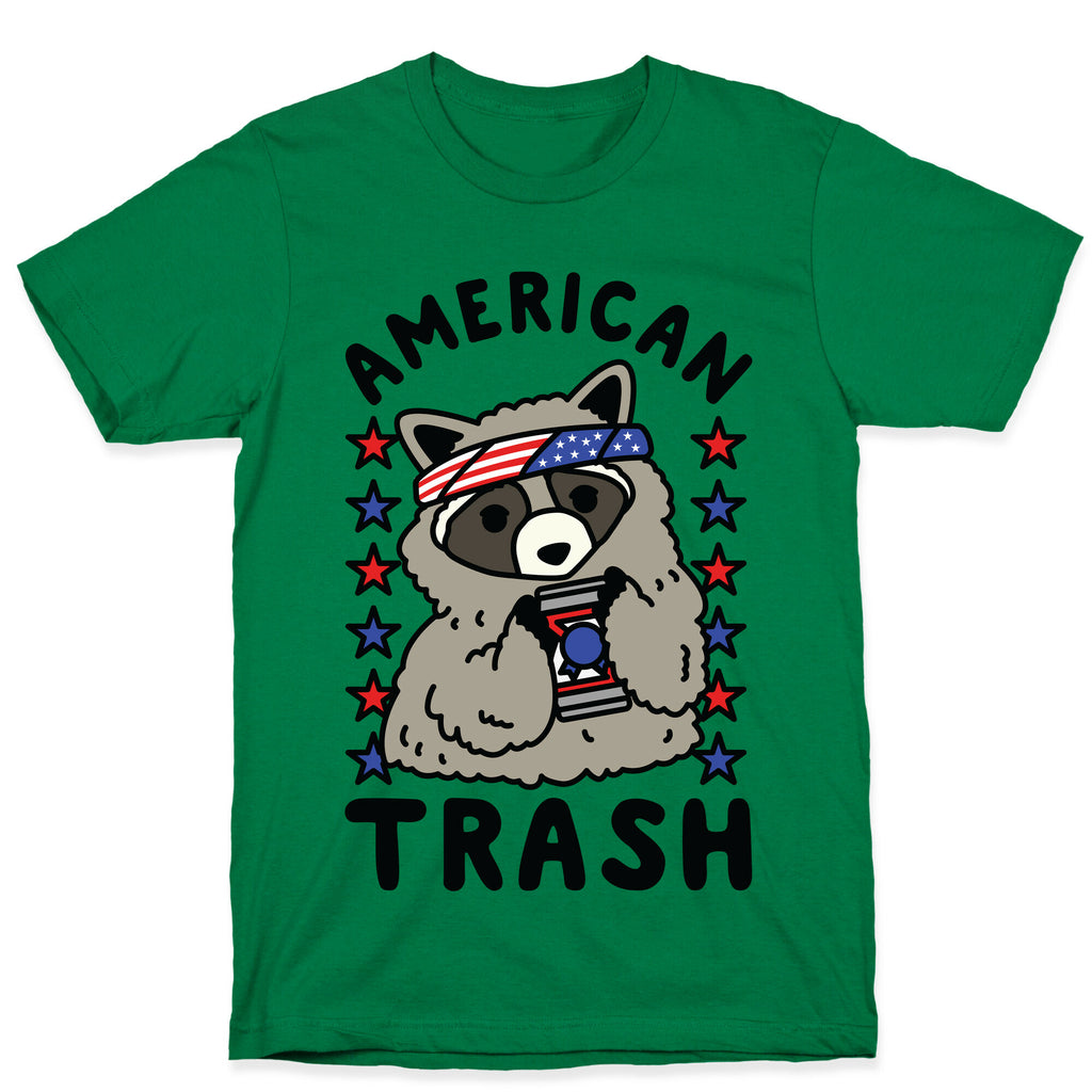 American Trash T-Shirt