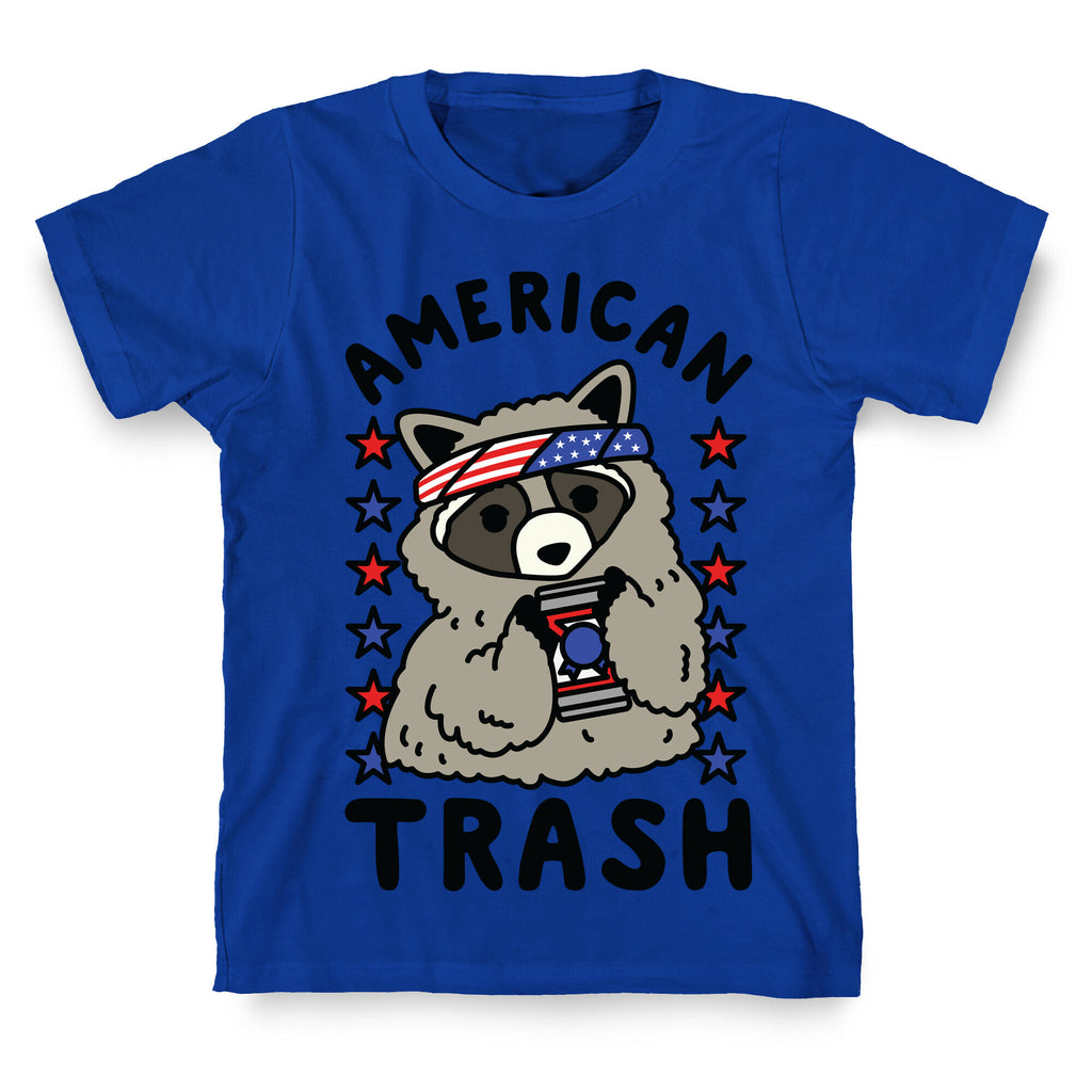 American Trash T-Shirt