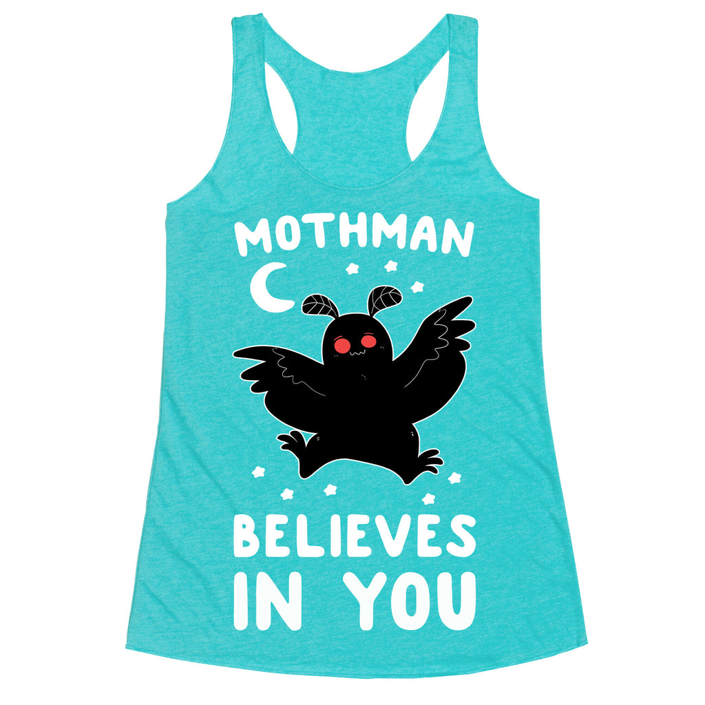 Mothman Believes in You Racerback Tank