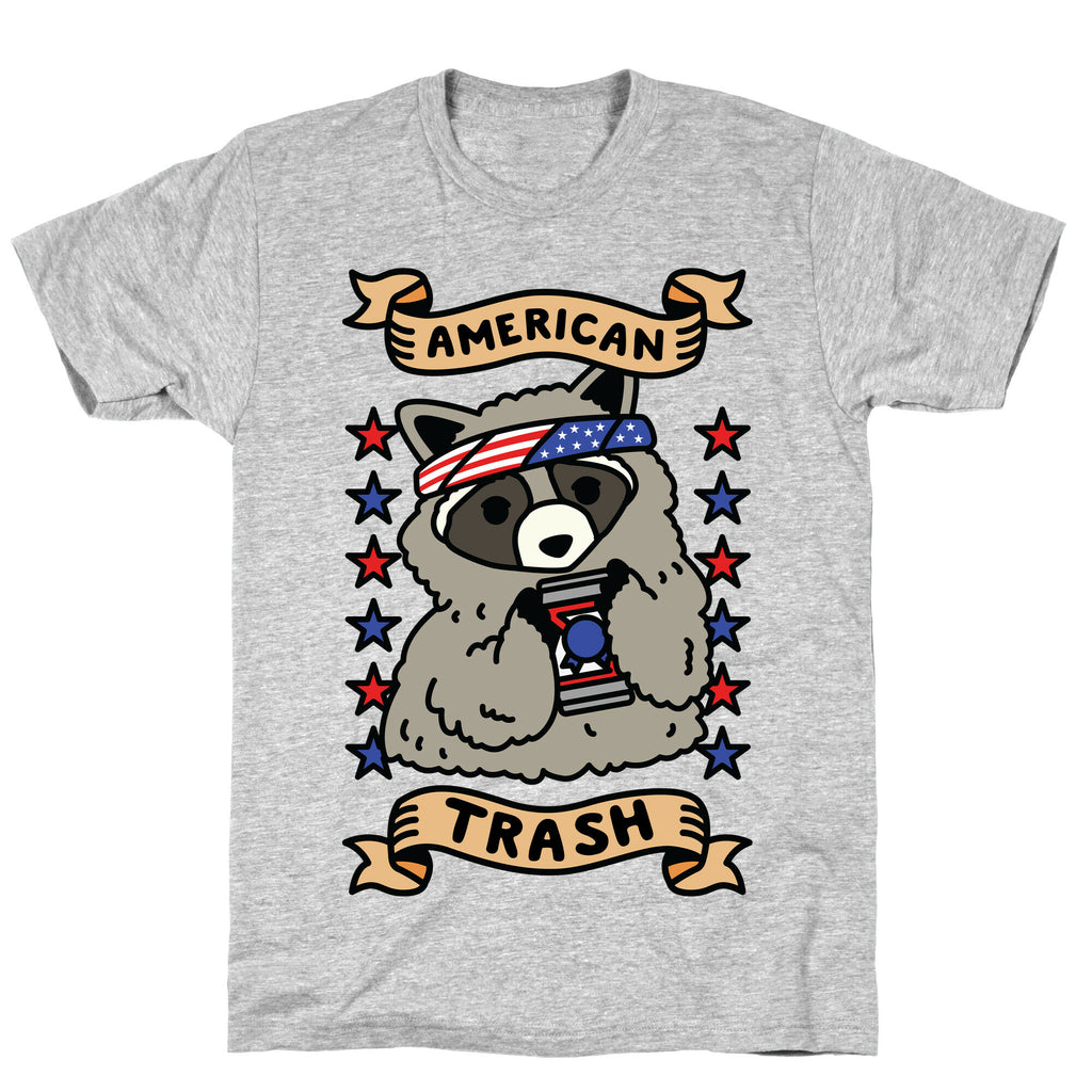 American Trash T-Shirt