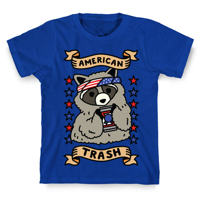 American Trash T-Shirt