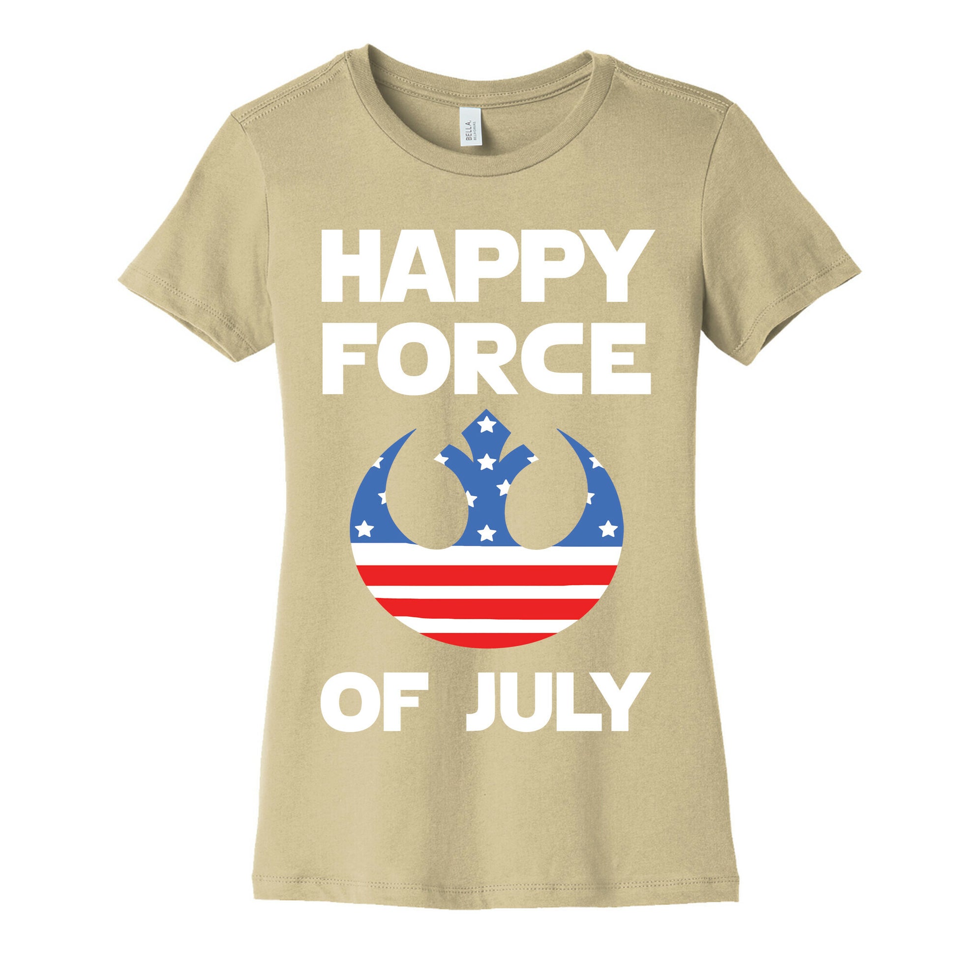 Happy Force Of July Women's Cotton Tee