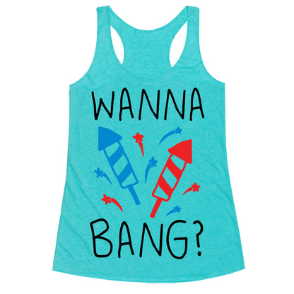 Wanna Bang Fireworks Racerback Tank
