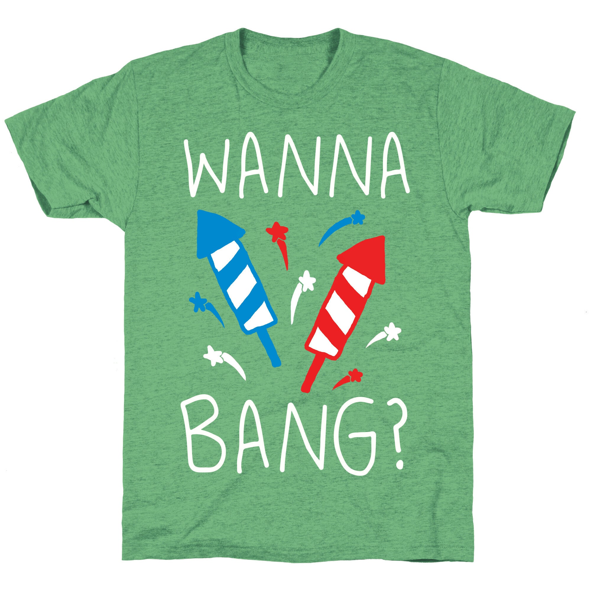 Wanna Bang Fireworks Unisex Triblend Tee