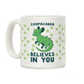 Chupacabra Believes In You Coffee Mug