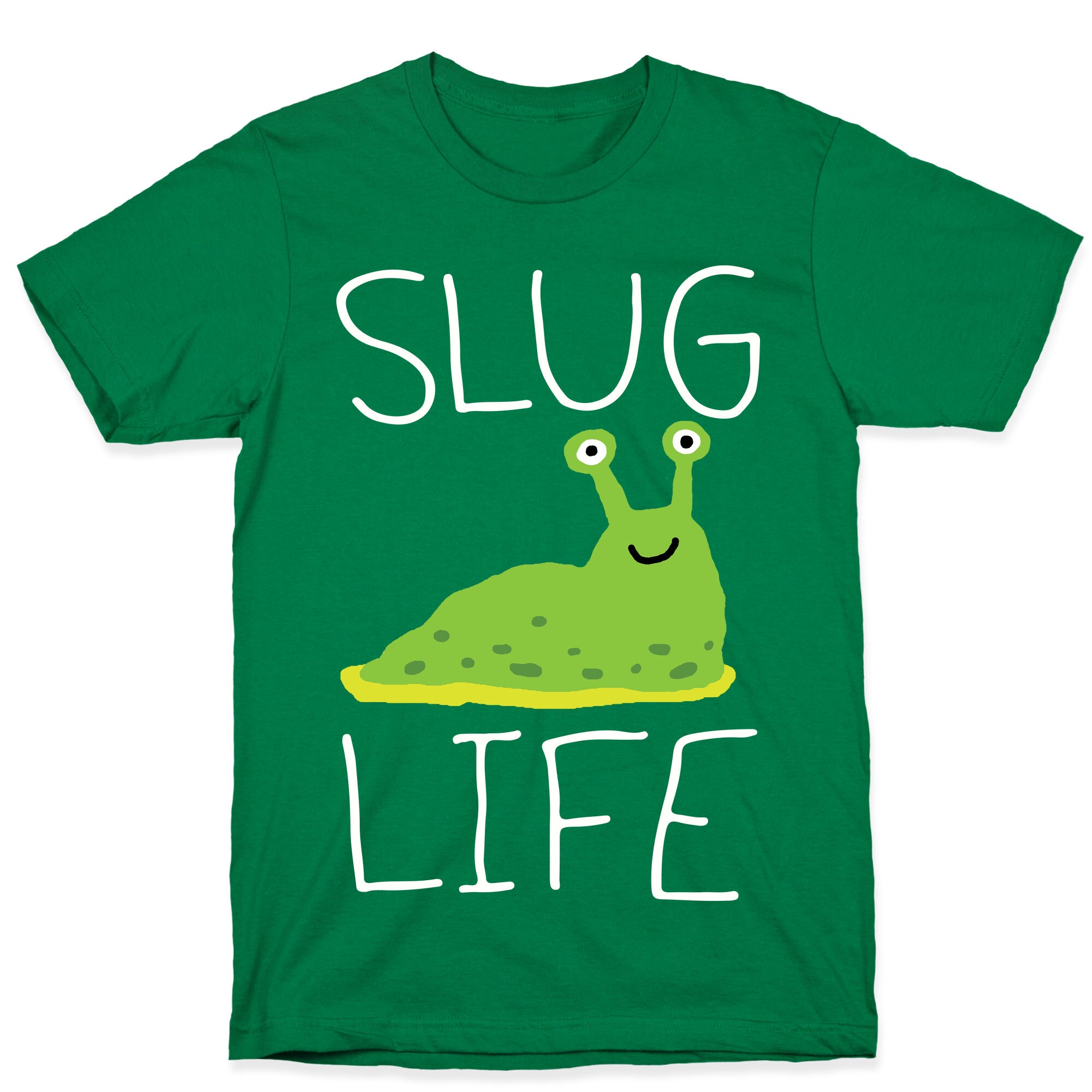 Slug Life T-Shirt