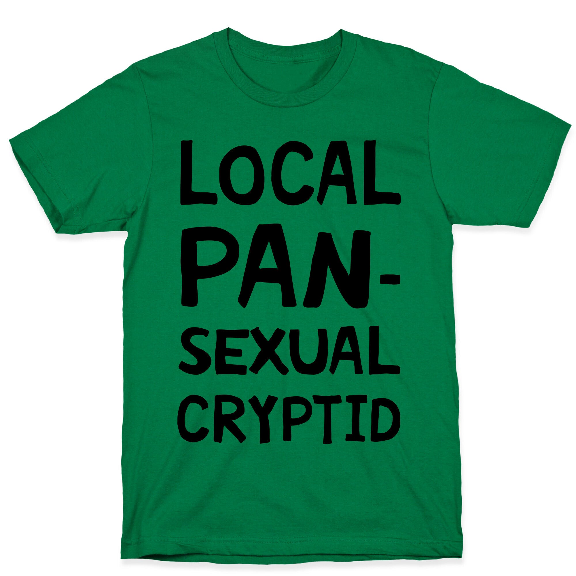 Local Pansexual Cryptid T-Shirt