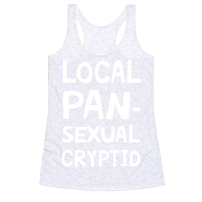 Local Pansexual Cryptid Racerback Tank