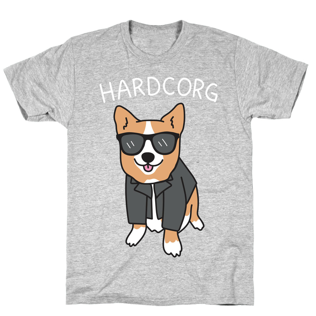 Hardcorg Hardcore Corgi T-Shirt